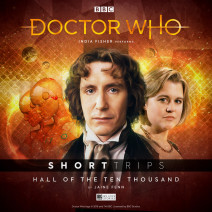 Doctor Who: Short Trips: Hall of the Ten Thousand