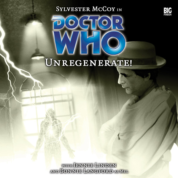 Doctor Who: Unregenerate!